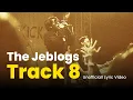 Download Lagu The Jeblogs feat Trigga Coca - Track 8 (Unofficiall Lyric Video)