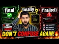 Final vs Finally vs Finalize in Java Explained Java Interview Questions Programs