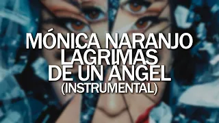 Mónica Naranjo Lágrimas De Un ángel Instrumental 