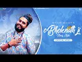 Download Lagu Naag Kala - O Bholenath Ji | Kishan Bhagat | Sawan Special | महाकाल | #bholenath Ji