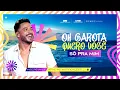 WESLEY SAFADÃO - OH GAROTA QUERO VOCÊ SÓ PRA MIM