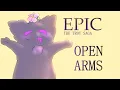 Download Lagu Open Arms - EPIC: The Musical Animatic
