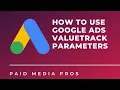 Google Ads ValueTrack Parameters