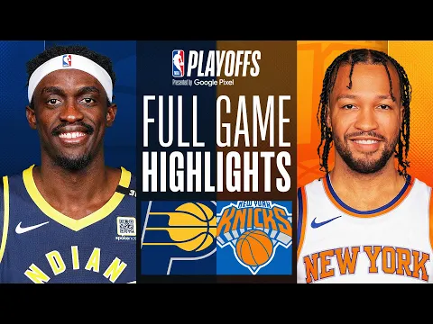 Download MP3 #6 PACERS at #2 KNICKS | FULL GAME 5 HIGHLIGHTS | May 14, 2024