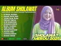 ASSHOLATU 'ALANNABI - SHOLAWAT NABI MERDU TERBARU NISSA SABYAN FULL ALBUM 2025