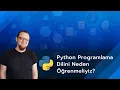 Python Programlama Dilini Neden Ogrenmeliyiz