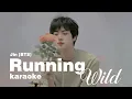 Download Lagu 진 (Jin) 'Running Wild' | KARAOKE with Backing Vocals