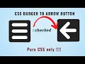 Hamburger Button to Arrow Button CSS Animation