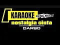 Download Lagu KARAOKE NOSTALGIA CINTA H DARSO