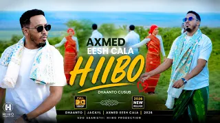 dhaanto cusub axmed eesh calaa hibo 2026 official video