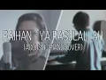 Download Lagu Raihan Ya Rasulallah (Acoustic Piano Cover) | Sulung Melody Addict ft. Habib (Vocal)