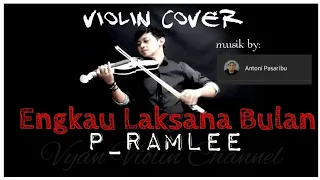 Download VIOLIN COVER | YOU ARE IMPLEMENTING BULAN_P-RAMLEE MP3