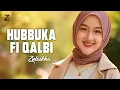 Lagu Hubbuka Fi Qalbi - Zulaikha || MUSIC ANDALUSY 