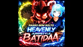 heavenly jumpstyle x passo bem solto x no batid o phonk mashup 