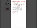 Multiplying Polynomials Using A Grid