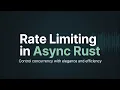 Rate Limiting in Async Rust Tokio Semaphore Explained