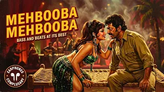 mehbooba mehbooba lofi x edm bass boosted sholay 1975 r d burman retro bollywood chill