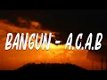 Download Lagu Bangun - A.C.A.B (Lirik Video)