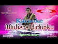 Download Lagu Karaoke Mutiara Hidupku - Rhoma Irama \u0026 Soneta Group || Java Karaoke