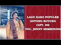 Download Lagu Lagu Karo Siadi Odak Odak Gotong Royong Voc. Jenny Sembiring | Lagu Gotong Royong Lirik dan Artinya