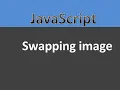 JavaScript Tutorial-34 Swapping image in JavaScript Hindi JavaScript For Beginner Urdu