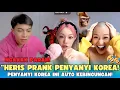 Download Lagu HERISS SKUYY LIVE PRANK FULL‼️KALI INI HERIS PRANK CEWEK PENYANYI KOREA 🤭🤣