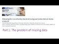 Part 1 The problem of missing data