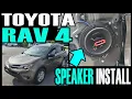 TOYOTA RAV4 SPEAKER INSTALL - HOW TO FRONT AND REAR