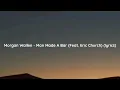 Morgan Wallen - Man Made A Bar (Feat. Eric Church) (lyrics)