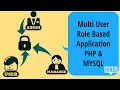 Multi User Role Based Application PHP MYSQL Hindi