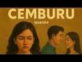 Download Lagu CEMBURU- warisn9 (Official Audio)