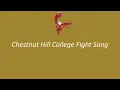 Chestnut Hill College's Fight Song