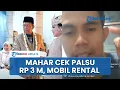 Download Lagu Kelakuan Kakek Tarman: Mahar Cek Rp 3 M Palsu, Mobil Ternyata Rental \u0026 Bawa Kabur Motor Mertua