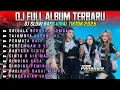 Lagu DJ FULL ALBUM TERBARU SLOW BASS VIRAL LAGU TIKTOK 2025 • SRIGALA BERBULU DOMBA • TAJAMNYA KARANG