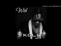 Wid- Kole (Slowed Down)
