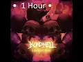 KORDHELL — LAND OF FIRE [1 Hour loop]