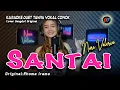 Download Lagu SANTAI - Karaoke duet tanpa vokal cowok || Cover:Nuri Valeria ( RHOMA IRAMA)