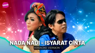 Download Nada Nadi - Isyarat Cinta (Karaoke Version Indonesia/Koplo) MP3