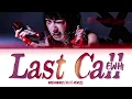 'Last Call (Ewh)' by INDAHKUS ft. Kenz - Color Coded Lyrics (THIS IS FOR YOU INDAHKUS)