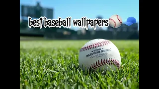 best baseball wallpapers