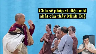 6 BÀI PHÁP VI DIỆU MỚI NHẤT CỦA THẦY MINH TUỆ 