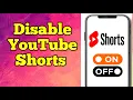 How to Turn Off Shorts on YouTube disable YouTube Shorts
