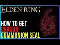 Elden Ring - How To Get The Dragon Communion Seal Short Guides Playing Quietly