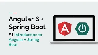 Angular 6 Spring Boot Introduction to Angular Spring Boot