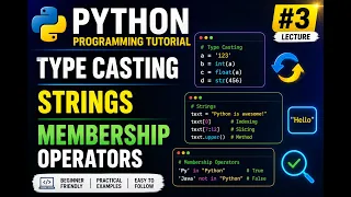 Python Programming Tutorial Type Casting Strings Membership Operators