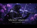 Lagu The Violet Knight — Dark Melancholic Gothic Violin as Fallen Petals Drift Through Eternal Twilight