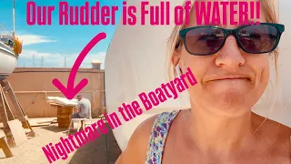 Episode 260 – Our Rudder is Full of Water! Boat Work Nightmare!