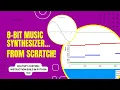 I Built an 8-Bit Music Synthesizer for my own Retro Music for my YouTube Channel in Python