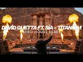 Lagu David Guetta \u0026 Sia – Titanium | Afro House Remix
