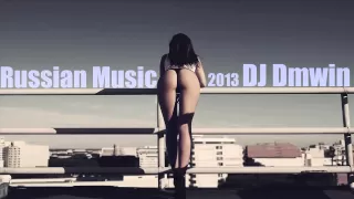 Download Russian Music 2013 Vol.3 (DJ Dmwin) MP3